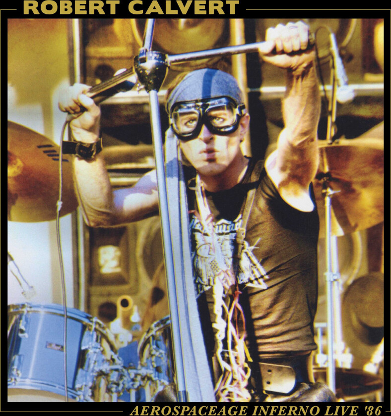 Robert Calvert Aerospaceage Inferno Live '86 LP/Vinyl