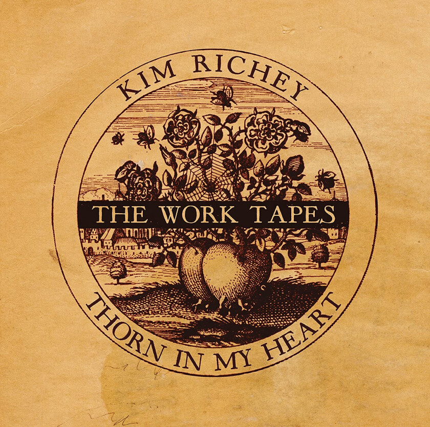Kim Richey Thorn In My Heart: The Work Tapes LP/Vinyl