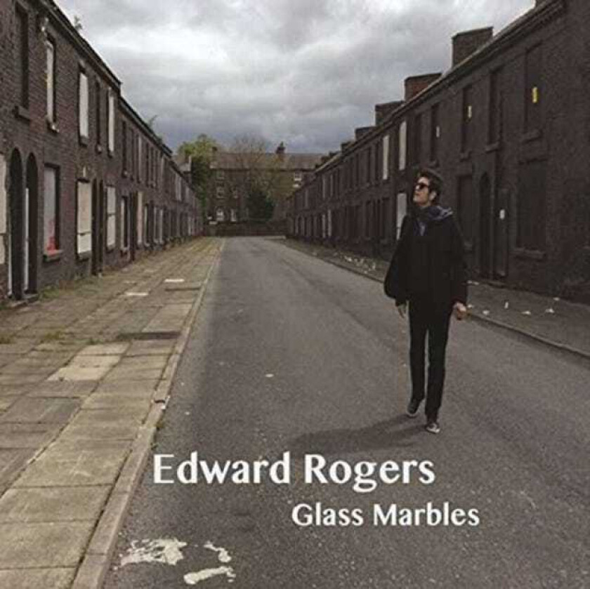 Edward Rogers  Glass Marbles  CD