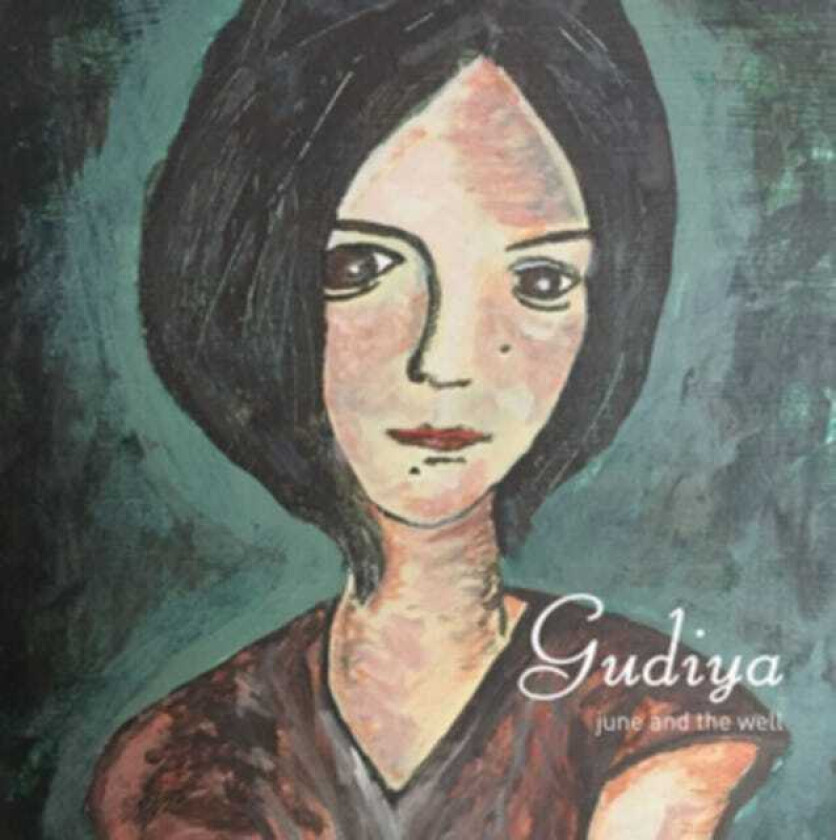 June And The Well Gudiya CD