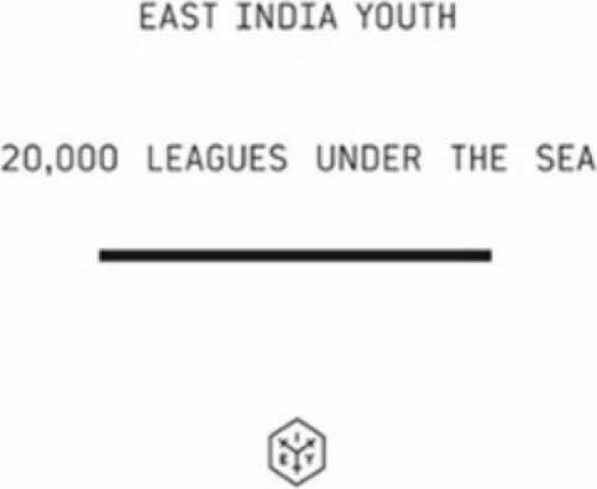 East India Youth 20,000 Leagues Under The Sea CD
