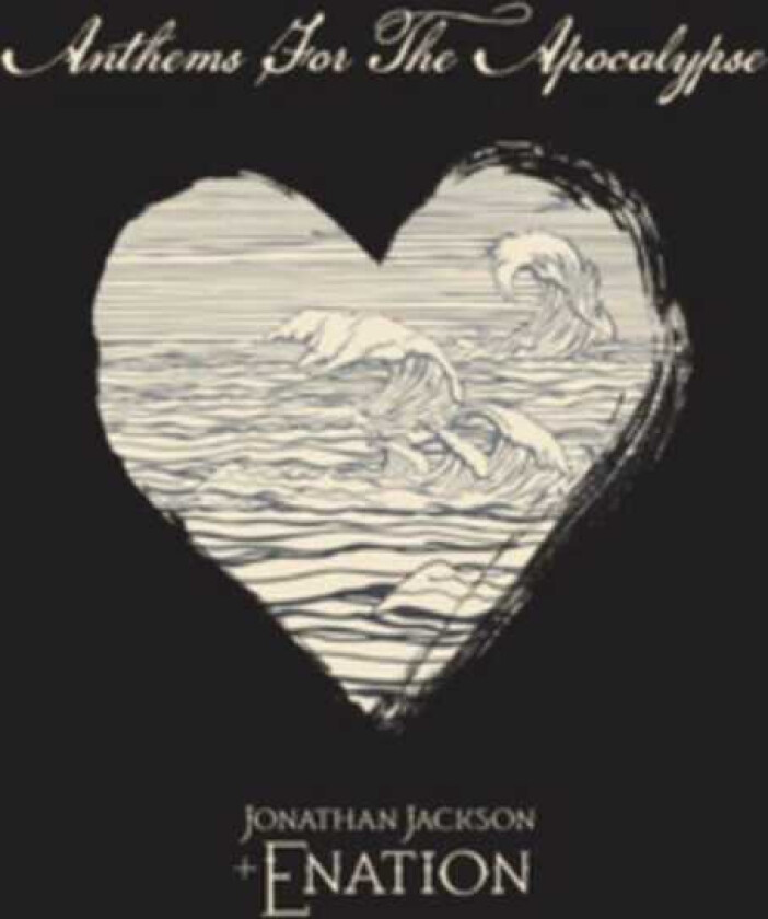 Jonathan Jackson + Enation, Jonathan Jackson, Enation Anthems For The Apocalypse CD