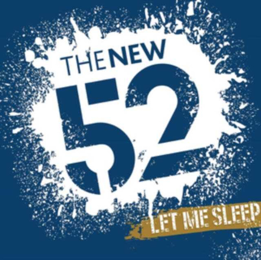 The New 52 Let Me Sleep CD