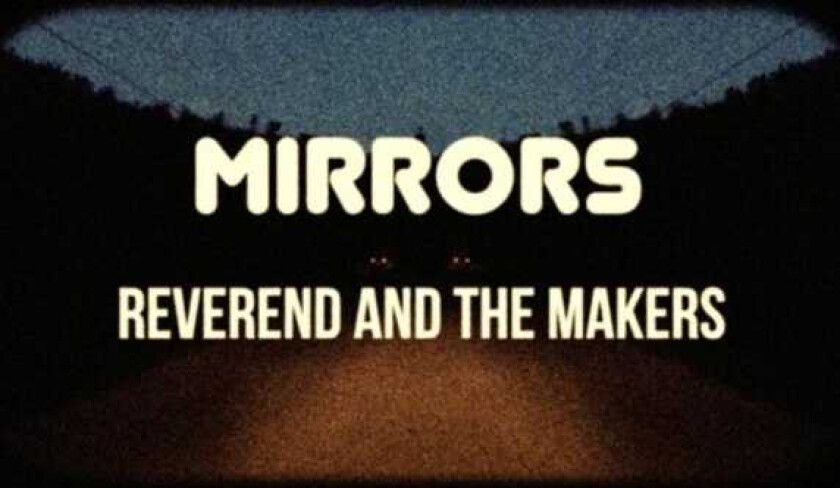 Reverend And The Makers Mirrors CD