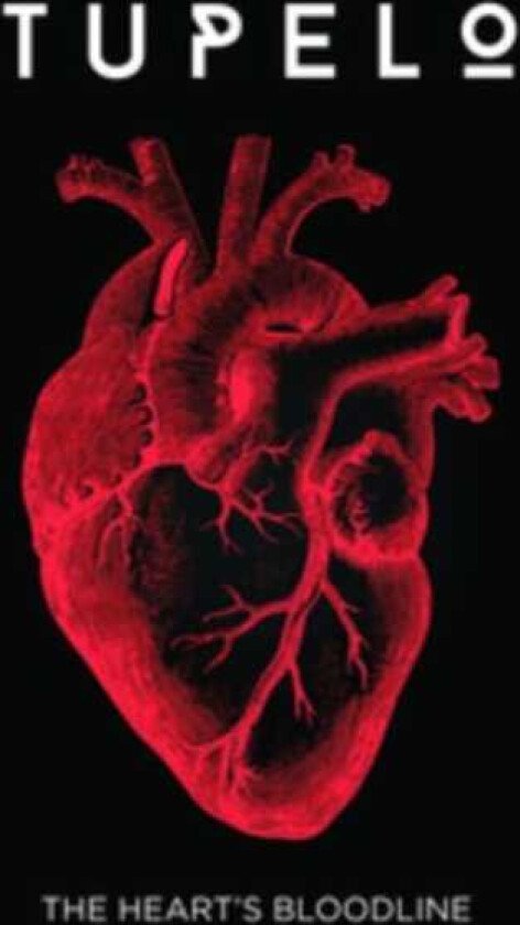 Tupelo The Heart's Bloodline CD