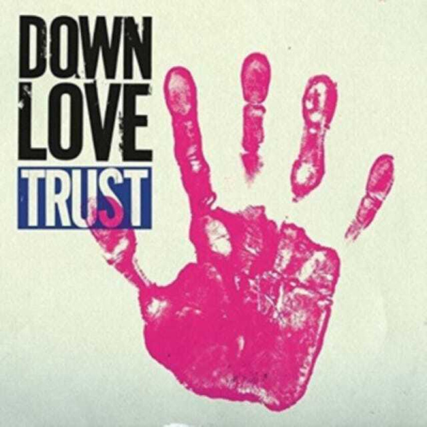 Down Love Trust CD