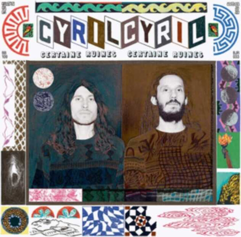 Cyril Cyril Certaine Ruines CD