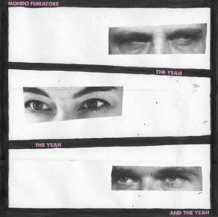 Mondo Fumatore The Yeah, The Yeah And The Yeah CD
