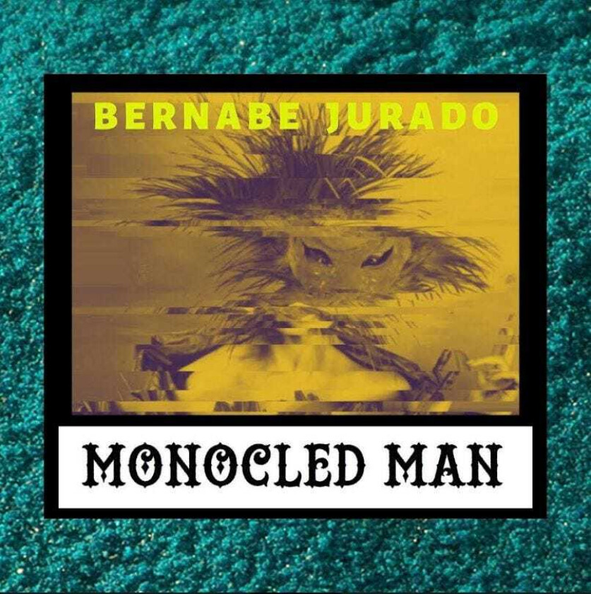 Monocled Man Bernabe Jurado LP/Vinyl