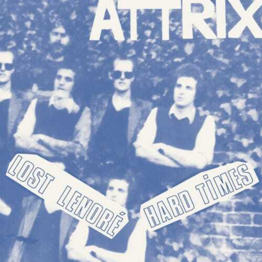 Attrix Lost Lenore / Hard Times LP/Vinyl