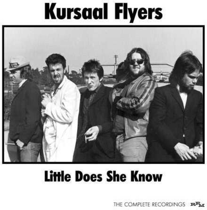 Kursaal Flyers Little Does She Know Complete Recordinings CD