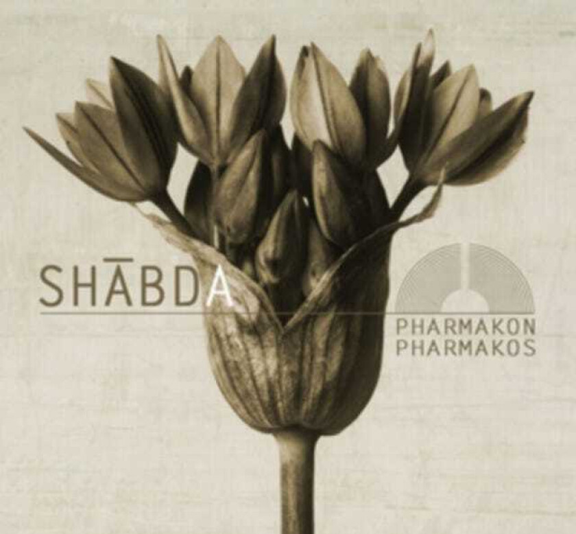 Shabda Pharmakon/Pharmakos CD