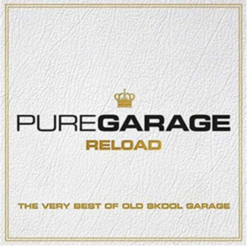 Diverse Artister, Diverse Electronica  Pure Garage Reload  CD