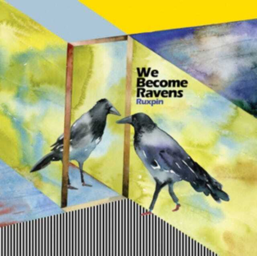 Ruxpin We Become Ravens CD