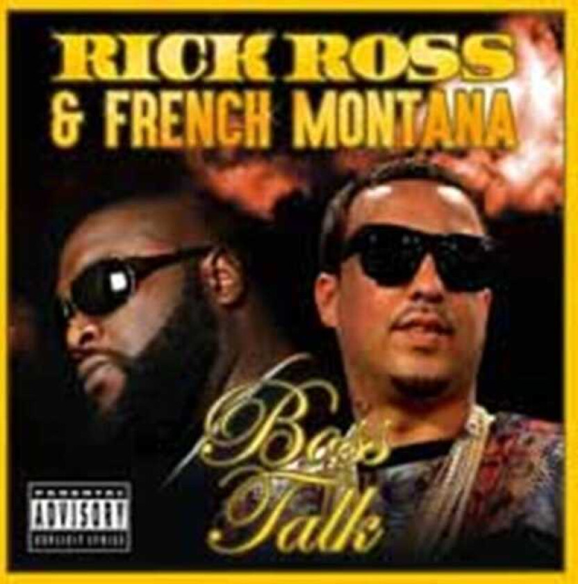 Rick Ross & French Montana, Rick Ross, French Montana Boss Talk CD