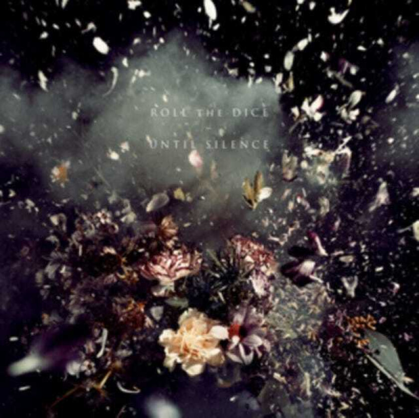 Roll The Dice Until Silence CD