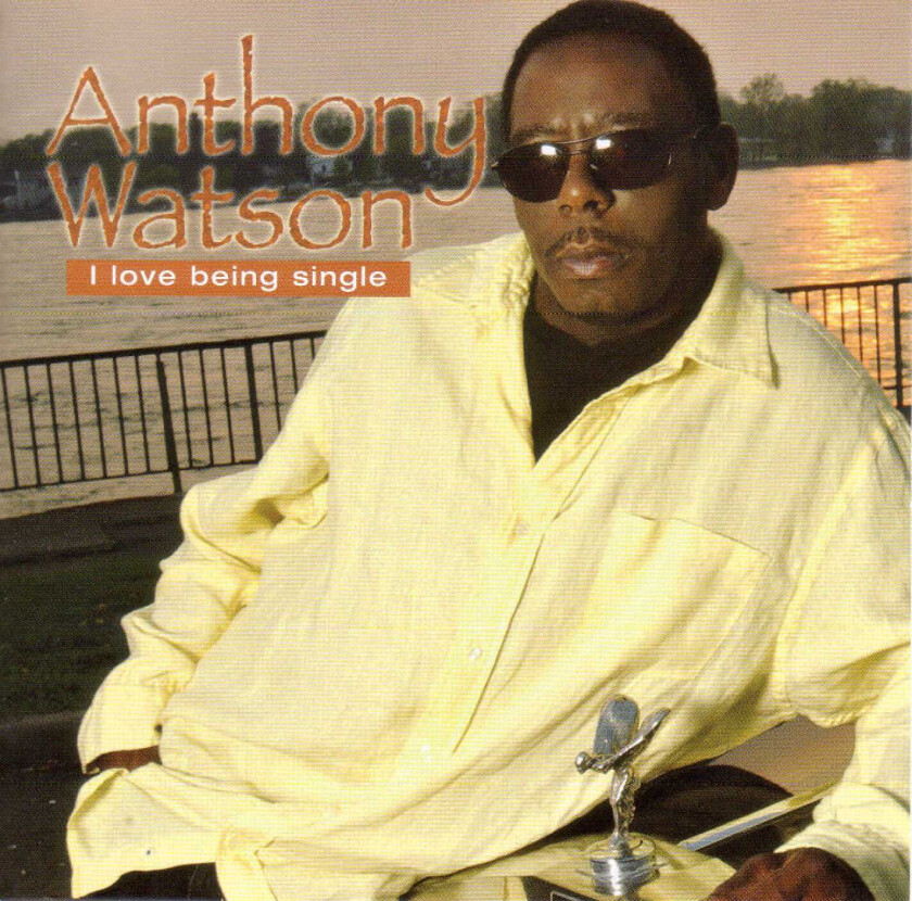 Anthony Watson  I Love Beingsingle  CD