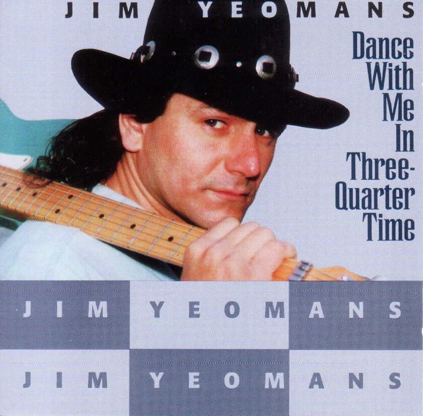 Jim Yeomans  Dance W/Me In 3/4 Time  CD