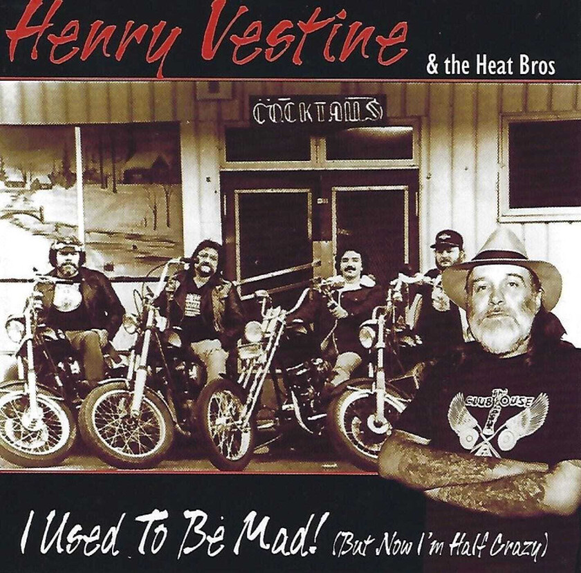 Henry Vestine  I Used To Be Mad  CD