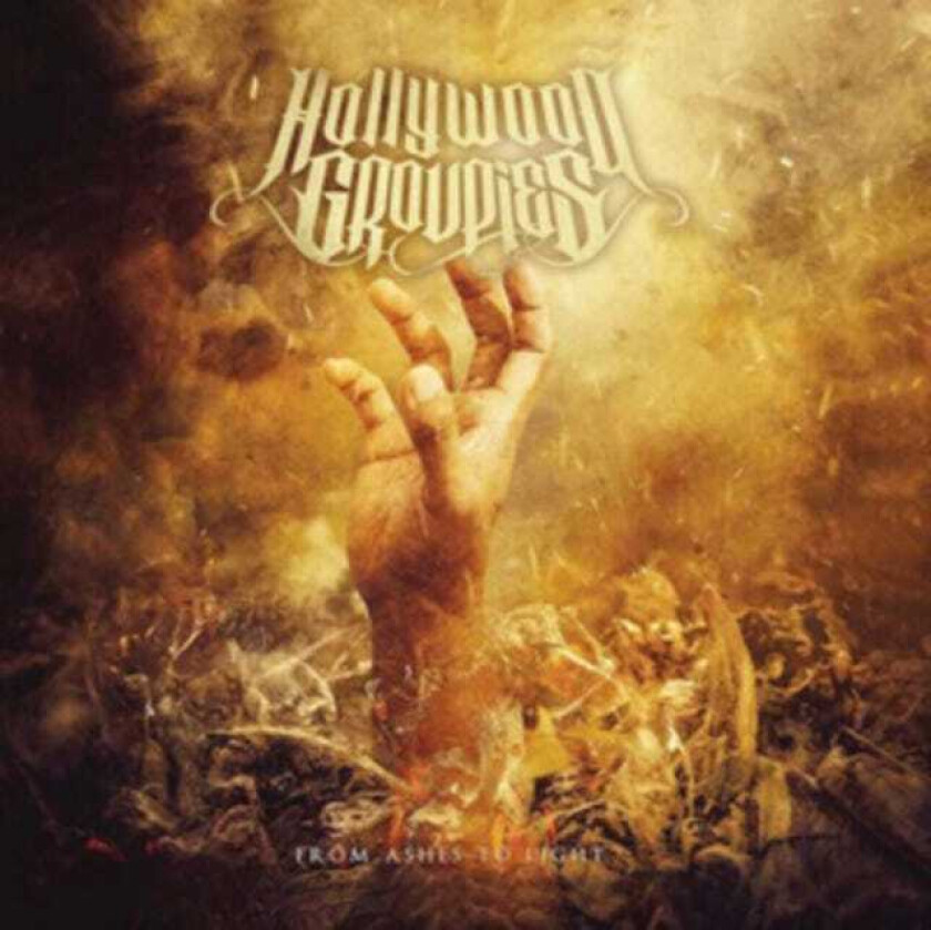 Hollywood Groupies From Ashes To Light CD