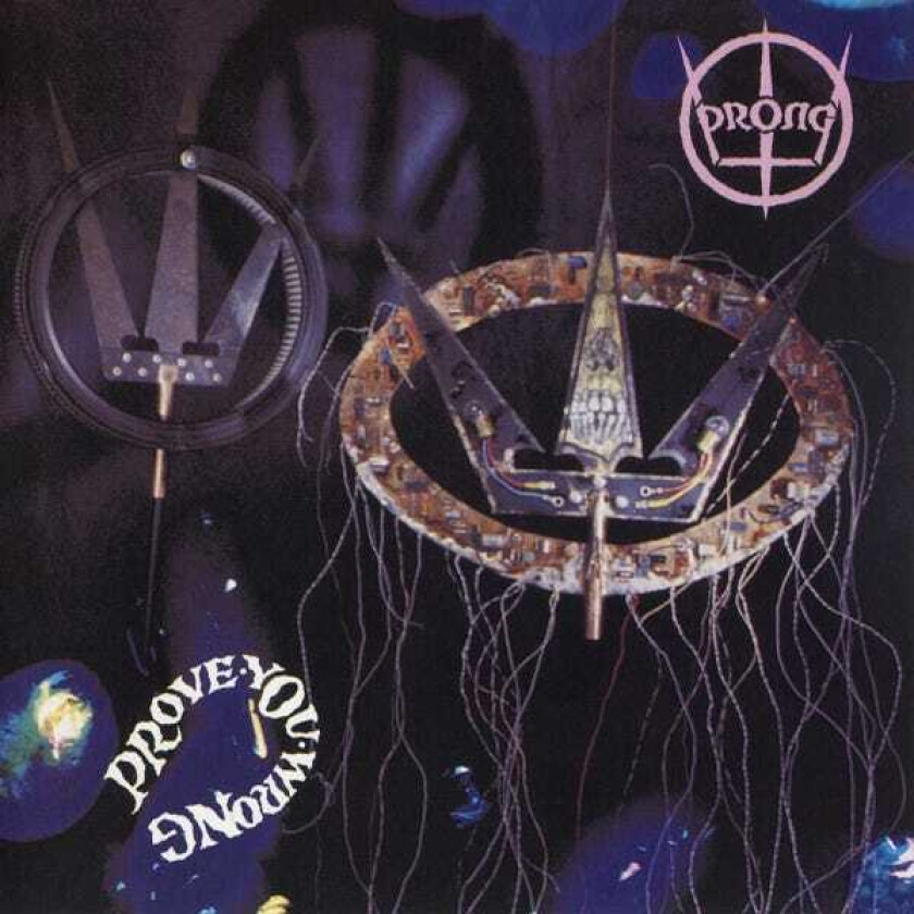 Prong Prove You Wrong CD