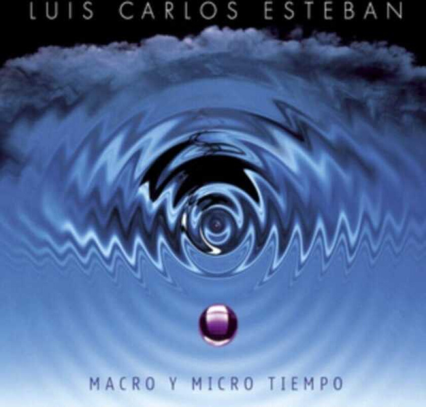 Luis Carlos Esteban  Macro Y Micro Tiempo  CD