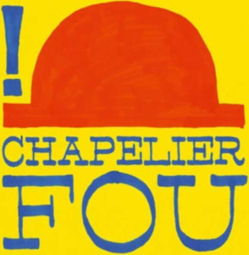 Chapelier Fou ! CD