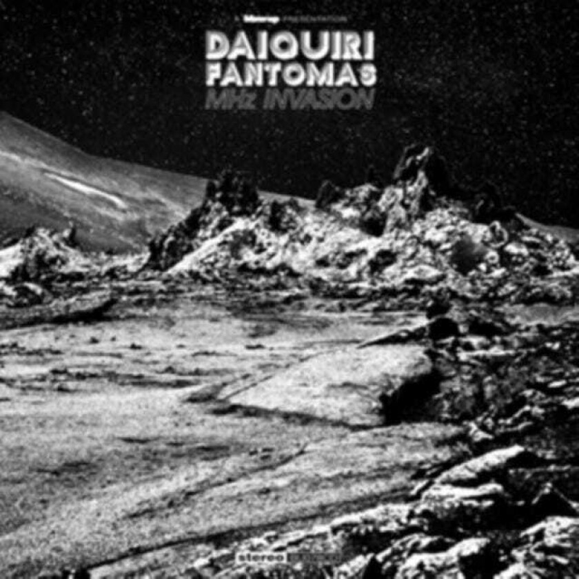 Daiquiri Fantomas Mhz Invasion CD