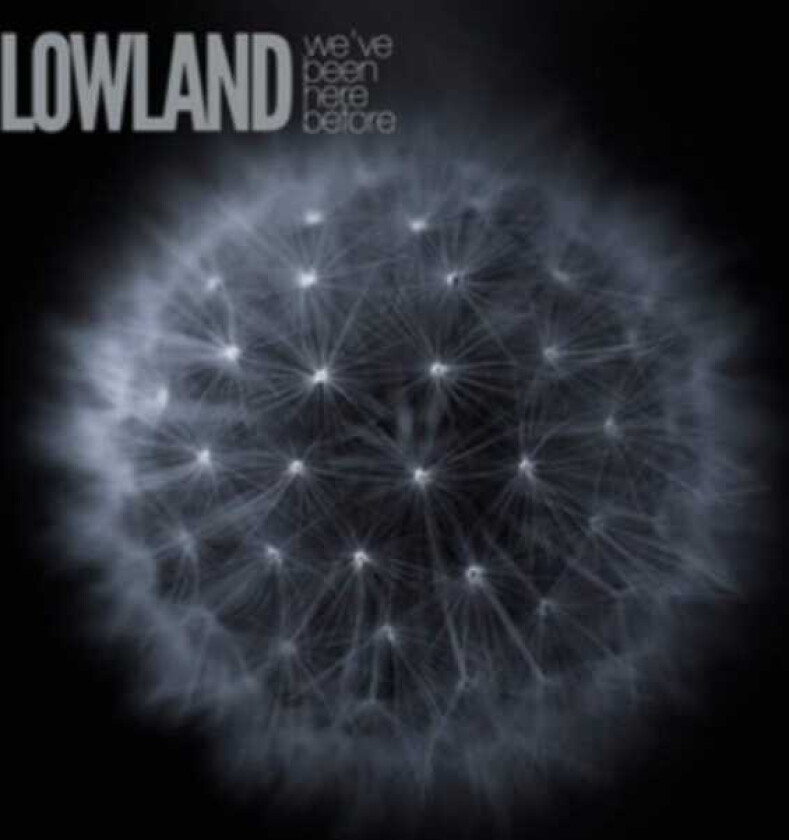 Lowland We've Been Here Before CD
