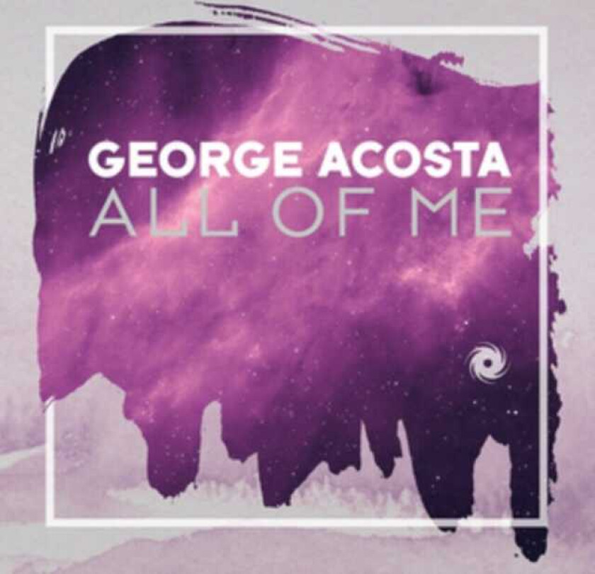 George Acosta All Of Me CD