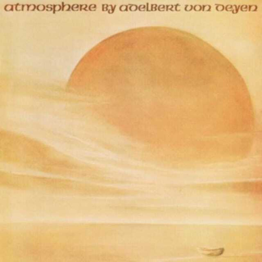 Adelbert Von Deyen Atmosphere CD