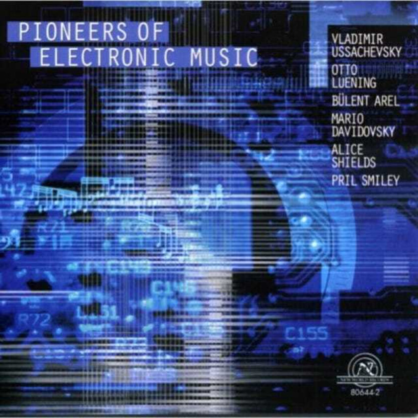 Diverse Artister, Diverse Electronica  Pioneers Of Electronic Music  CD