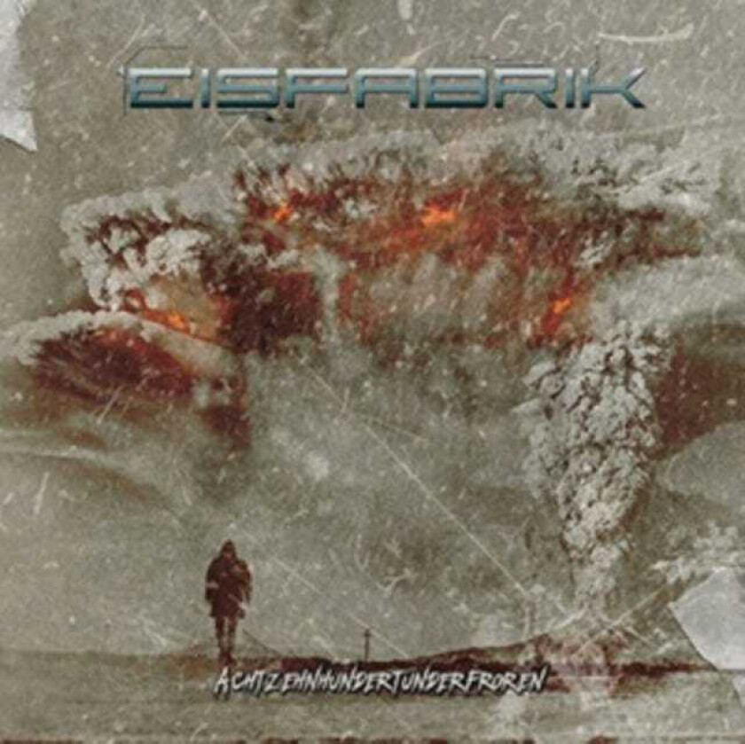 Eisfabrik Achtzehnhundertunderfroren CD