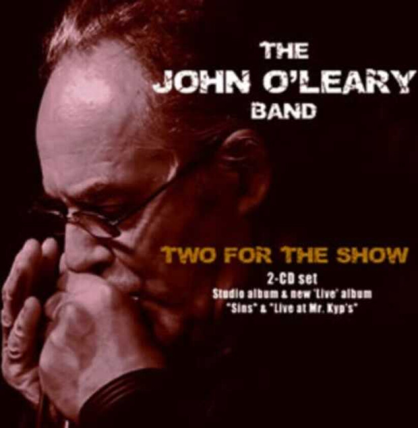 John O'Leary Two For The Show CD