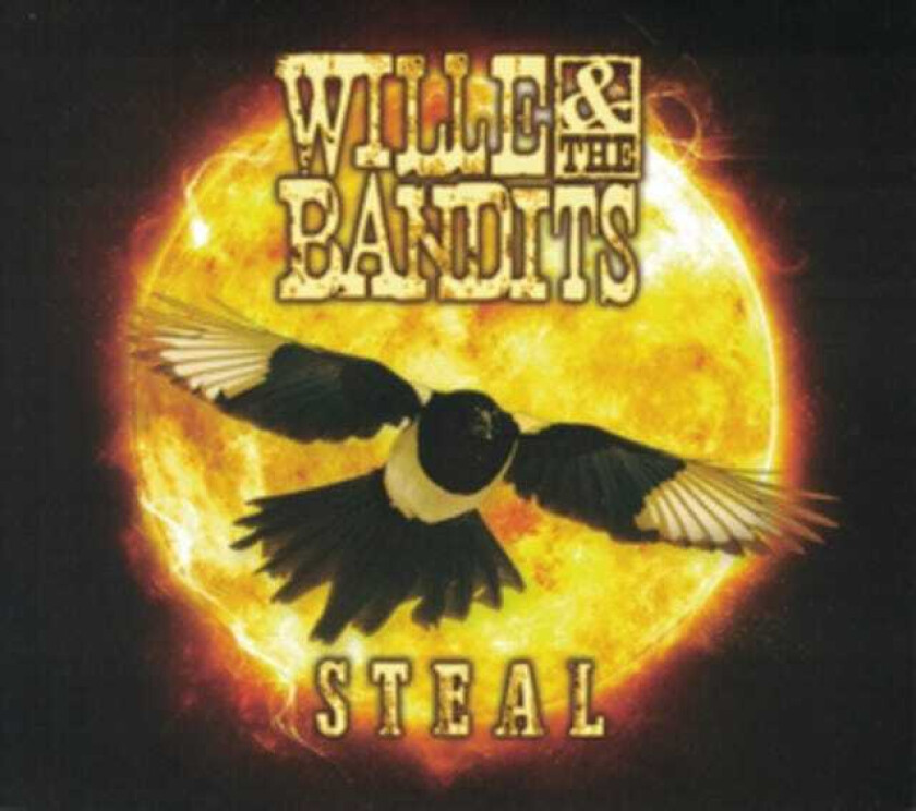 Wille & The Bandits Steal CD