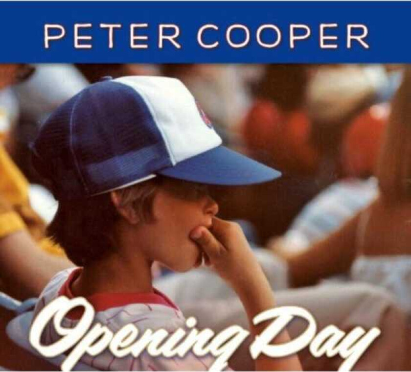 Peter Cooper Opening Day CD