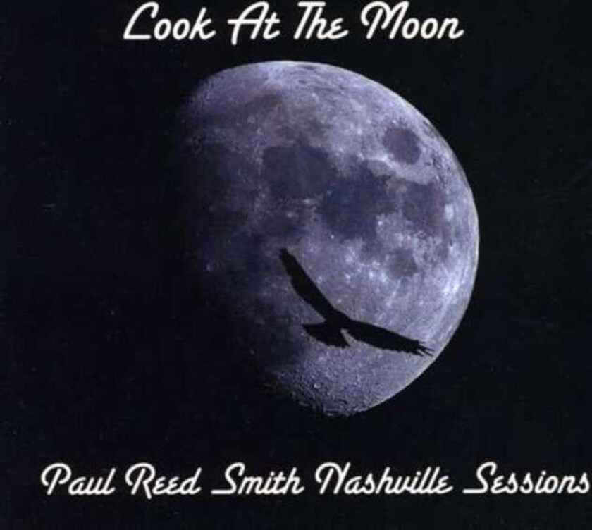 Paul Reed Smith  Look At The Moon  CD