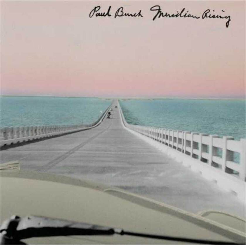 Paul Burch  Meridian Rising  CD