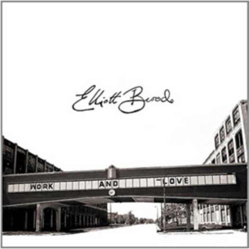 Elliott Brood Work And Love CD