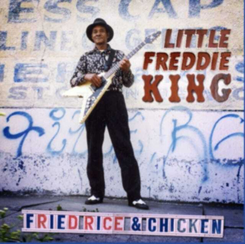 Little Freddie King  Fried Rice & Chicken  CD