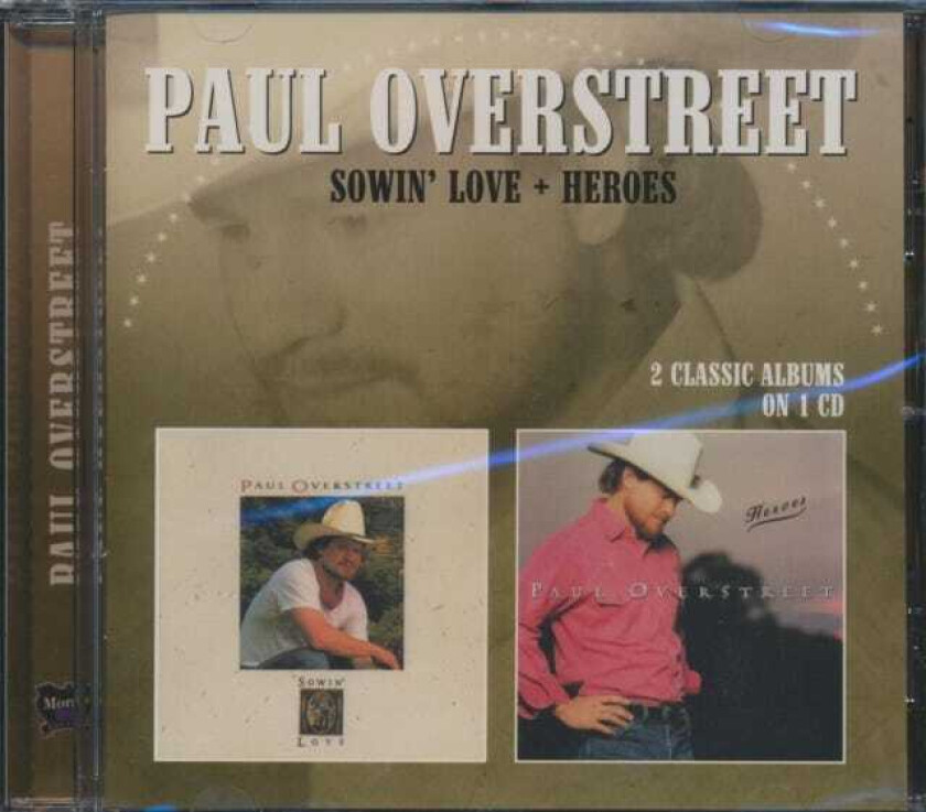 Paul Overstreet Sowin' Love/Heroes CD