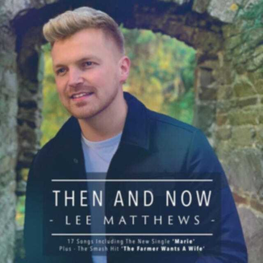 Lee Matthews Then And Now CD