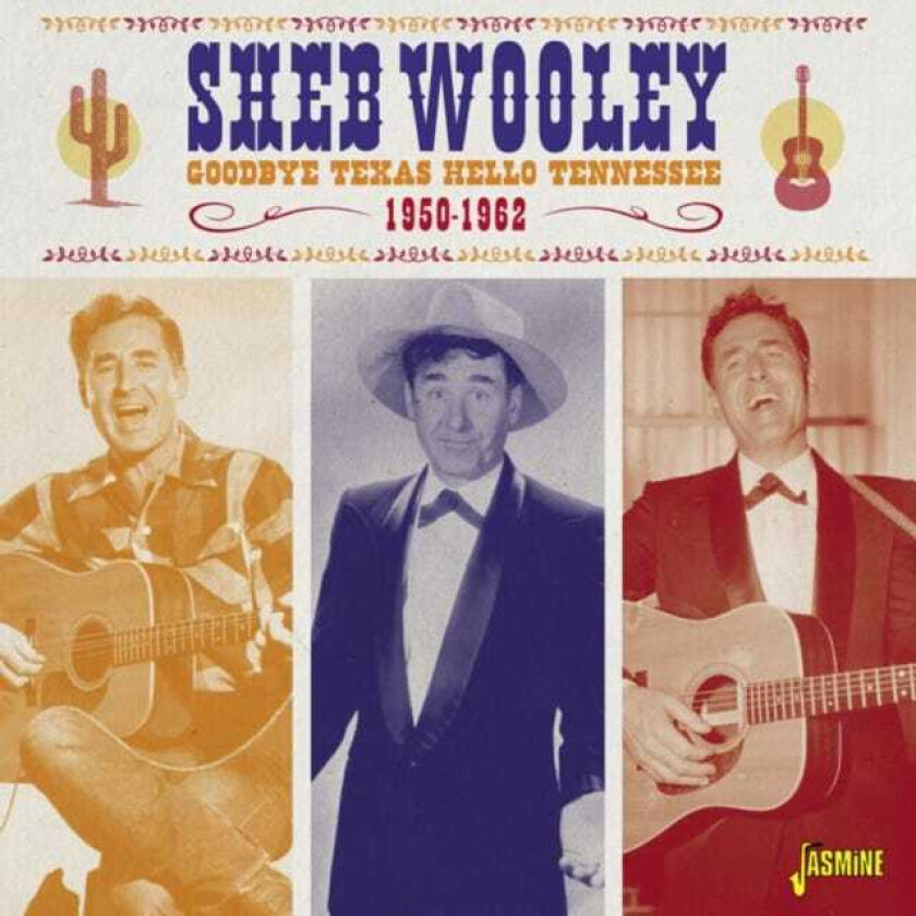 Sheb Wooley Goodbye Texas, Hello Tennessee CD