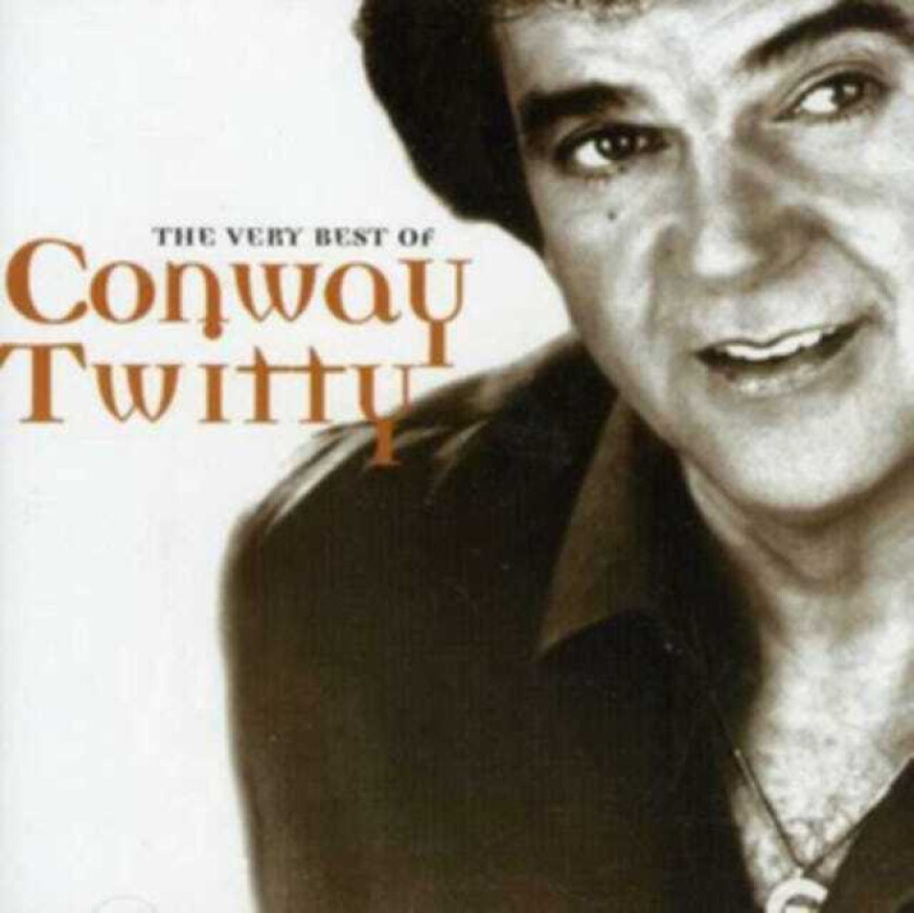 Conway Twitty  The Very Best Of Conway Twitty  CD