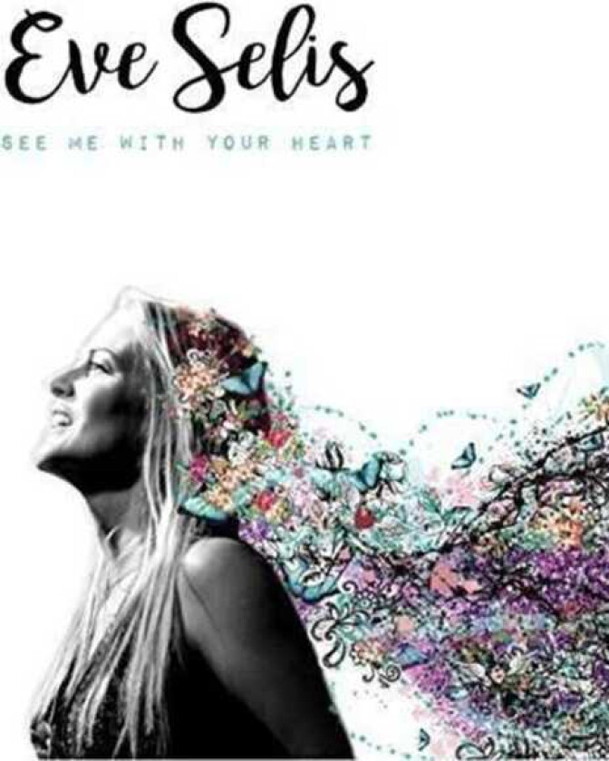 Eve Selis See Me With Your Heart CD