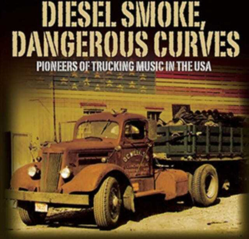 Diverse Artister, Diverse Country Diesel Smoke, Dangerous Curves CD