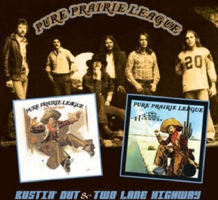 Pure Prairie League Bustin' Out/Two Lane Highway CD