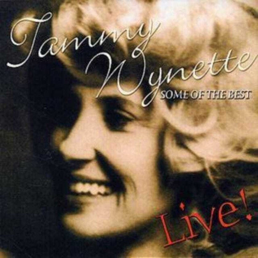Tammy Wynette Some Of The Best: Live CD
