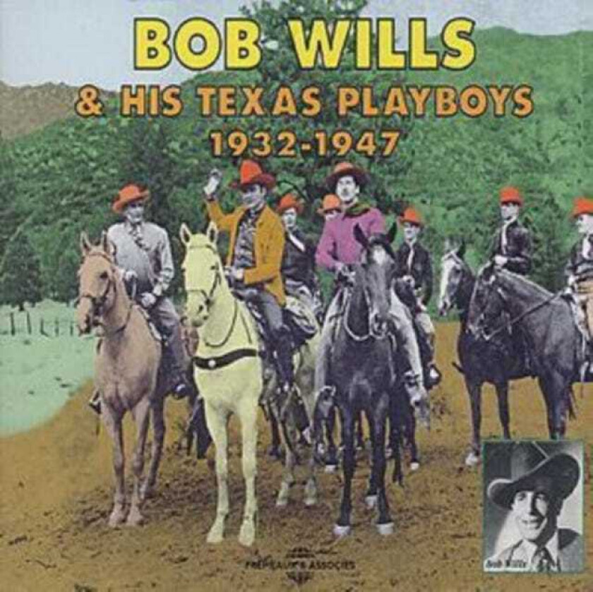 Bob Wills & His Texas Playboys, Bob Wills  Bob Wills & His Texas Playboys  CD