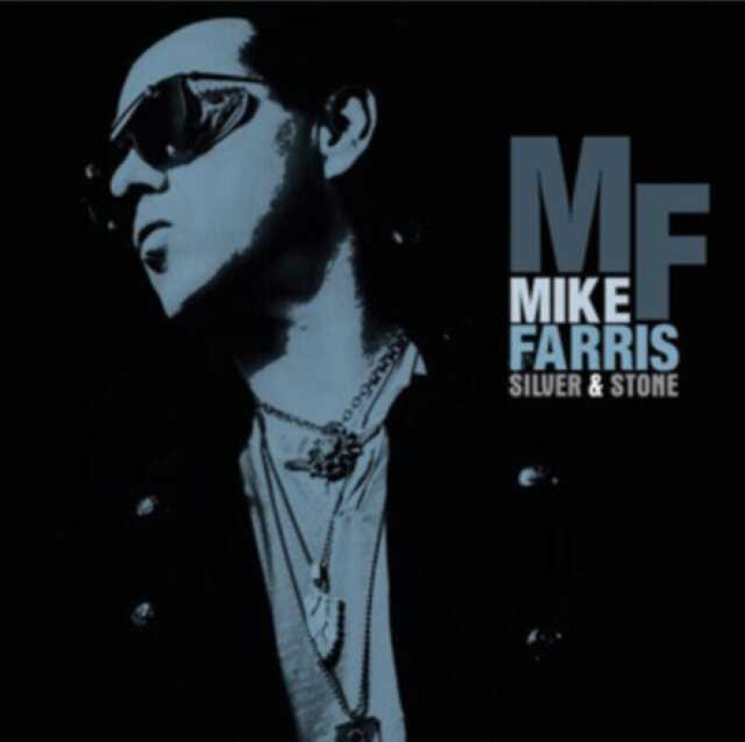 Mike Farris  Silver & Stone  CD